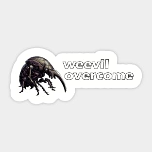 Weevil Overcome Sticker